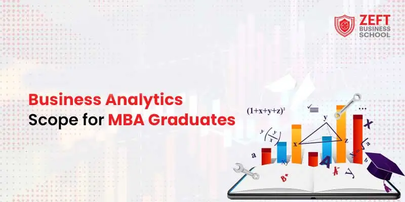 Business Analytics Scope for MBA Graduates